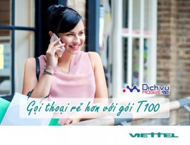 Gọi thoại siêu rẻ không lo hết tiền với gói T100 Viettel