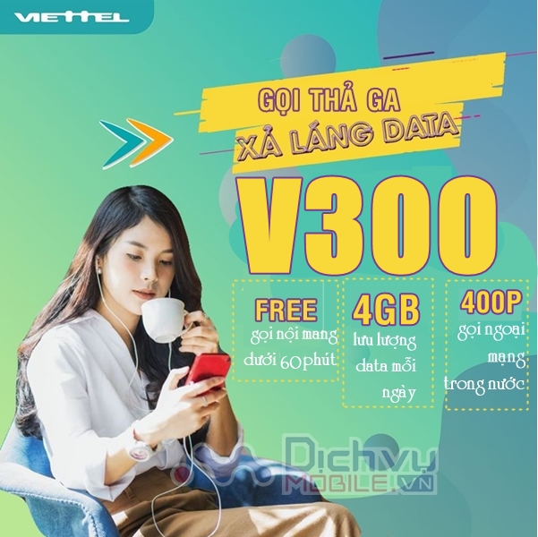 Cách đăng ký gói V300 Viettel nhận khuyến mãi 120GB data 4G, 400 phút gọi