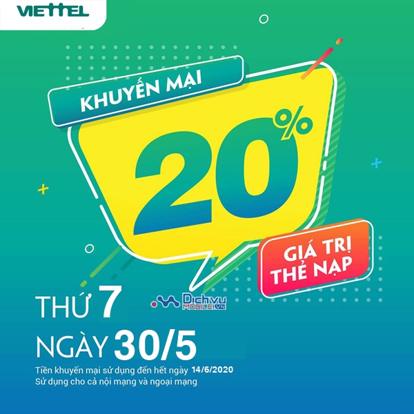 Viettel khuyến mãi tặng 20% giá trị thẻ nạp ngày 30/5/2020