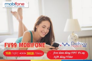 Cách đăng ký gói FV99 Mobifone nhận 30GB và free dùng FPT Play chỉ từ 99,000đ