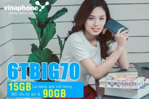 Cách đăng ký gói 6TBIG70 Vinaphone nhận 90GB dùng 6 tháng liên tiếp