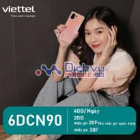 Đăng ký gói 6DCN90 Viettel có 4GB/ ngày free thoại dùng 6 tháng