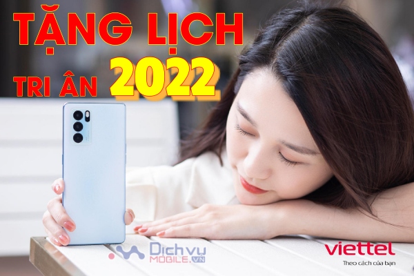 Hướng dẫn cách nhận lịch 2022 tri ân khách hàng từ Viettel