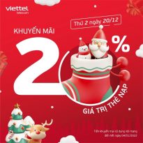 Mừng Giáng Sinh: Viettel khuyến mãi 20% giá trị thẻ nạp duy nhất 20/12/2021