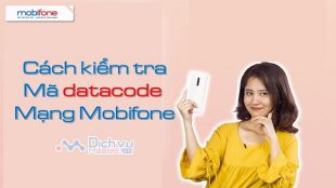 Cách kiểm tra mã datacode của Mobifone