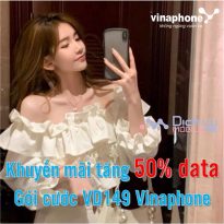 Khuyến mãi tăng 50% data gói cước VD149 Vinaphone