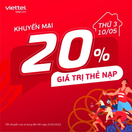 Viettel khuyến mãi tặng 20% giá trị thẻ nạp duy nhất ngày 10/5/2022