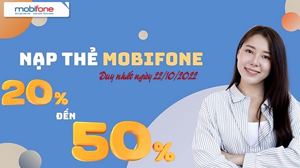 Khuyến mãi thẻ nạp Mobifone ngày 22.10.2022