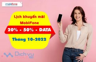 Lịch khuyến mãi thẻ nạp tháng 10 Mobifone