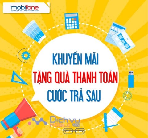 Khuyến mãi thanh toán cước trả sau Mobifone