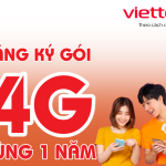 Hướng dẫn đăng ký 4G Viettel 1 năm lướt web thả ga ưu đãi khủng
