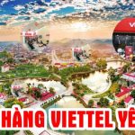 List địa chỉ cửa hàng Viettel ở Yên Bái cập nhật 2024