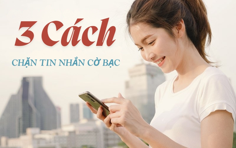 Tin nhắn OTT quảng cáo cờ bạc phi pháp khiến người dùng di động đau đầu.