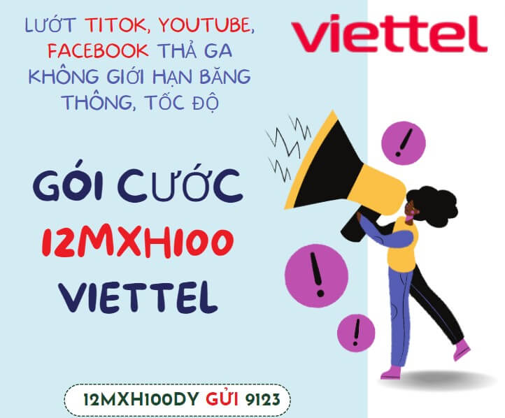 Hướng dẫn cách đăng ký gói 12MXH100 Viettel 