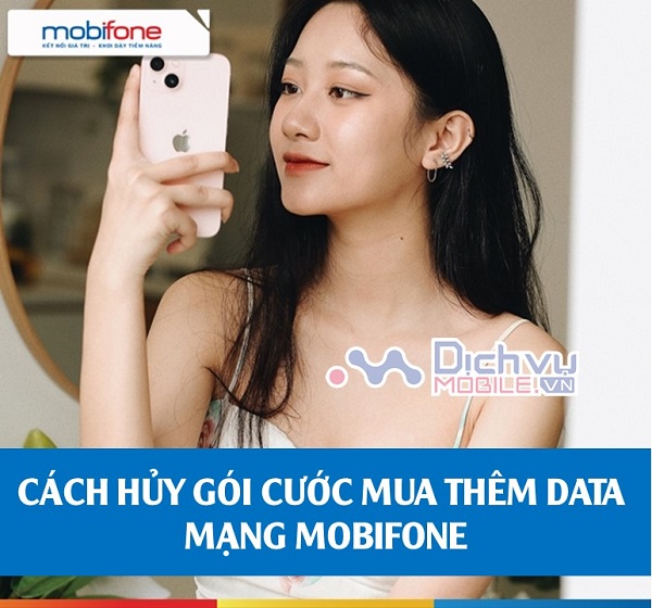 Cach-huy-goi-cuoc-mua-them-data-Mobifone
