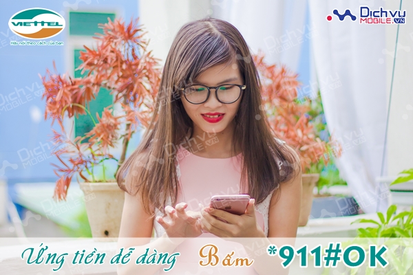 Thuê bao Viettel không còn lo lắng khi điện thoại hết tiền nữa vì đã có dịch vụ ứng tiền 