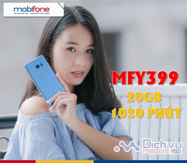 Hướng dẫn đăng ký gói MFY399 Mobifone ưu đãi 20GB data, 1020 phút miễn phí