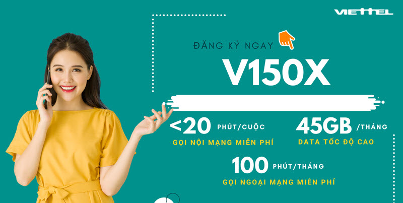 Đăng ký gói V150X Viettel có 45GB miễn phí gọi chæ 150k