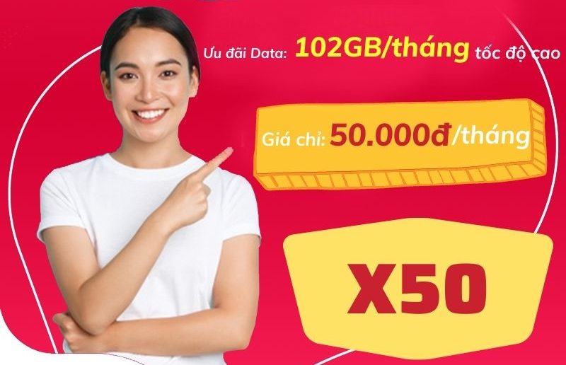 Đăng ký gói X50 Viettel nhận ngay 102GB / tháng chỉ 50,000đ