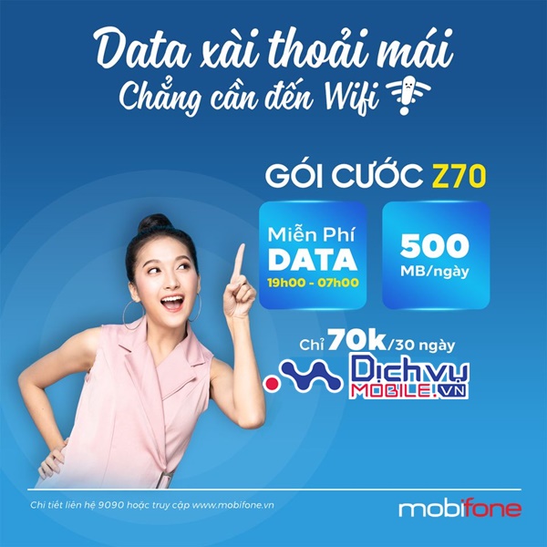 Hướng dẫn đăng ký gói cước Z70 Mobifone có 15GBvà free data từ 19h-7h