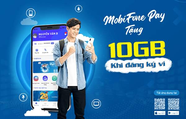 MobiFone tặng 10GB miễn phí khi đăng ký ví MobiFone Pay