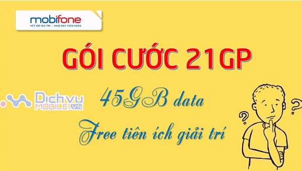 Hướng dẫn đăng ký gói cước 21GP Mobifone ưu đãi 45Gb data kèm tiện ích giải trí
