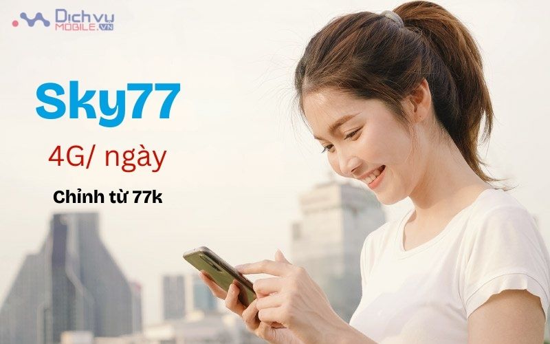 Gói cước Sky77 4GB/ngày