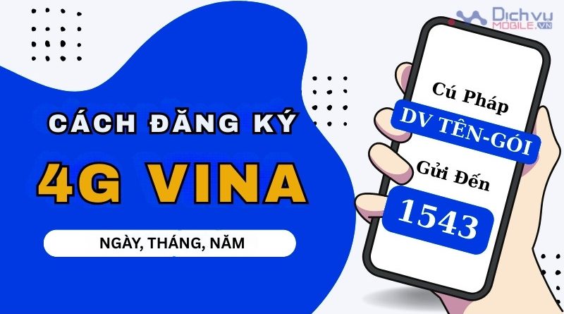Đăng ký 4G Vinaphone nhận ưu đãi data khủng