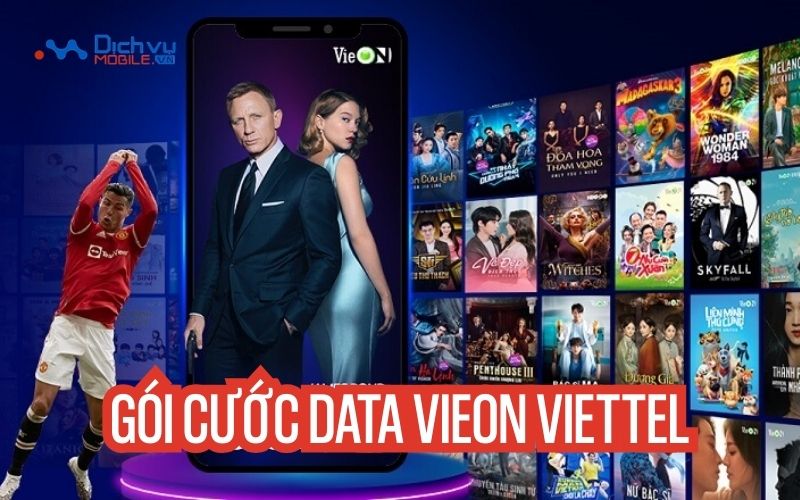 Hướng dẫn cách đăng ký các gói cước data VieON Viettel ưu đãi siêu hấp dẫn