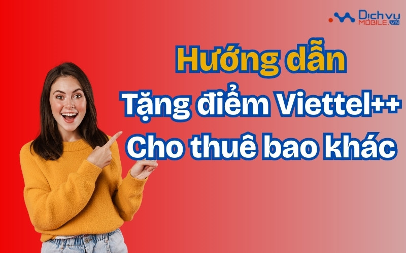 hướng dẫn chi tiết cách chuyển điểm Viettel++